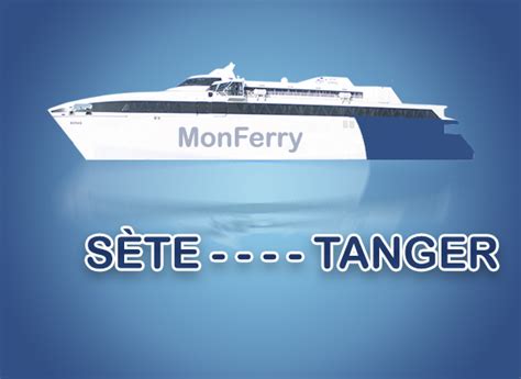 Réservation votre billet de bateau Sete Tanger avec Gnv MonFerry