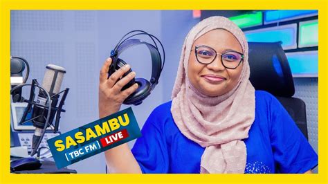 TBCFMLIVE SASAMBU YA TBC FM APRILI 26 2023 SAA 3 ASUBUHI 6