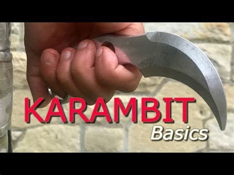 How To Use The Karambit Knife Karambit Basics Youtube