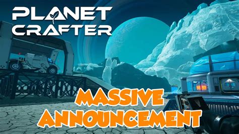 Planet Crafter Rover Update And Massive Announcement Dlc E