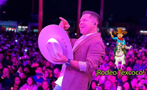 Rodeo Texcoco 2023 Artistas Que Se Presentan Y Costo De Boletos