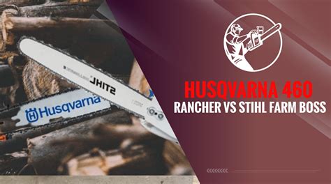 Husqvarna 460 Rancher Vs Stihl Farm Boss 2024 This Is A Tough One