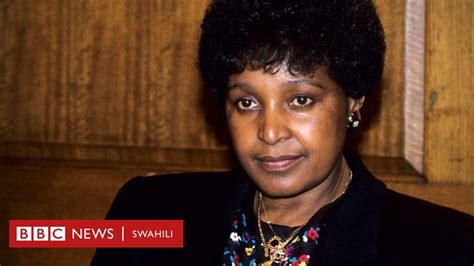 Winnie Mandela Aukosoa Uongozi Wa ANC BBC News Swahili