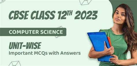 CBSE Class 12 Computer Science 2023 Unit Wise Important MCQs With