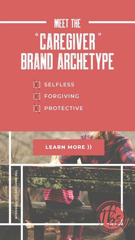 The Caregiver Archetype Brand Personality Brand Archetypes