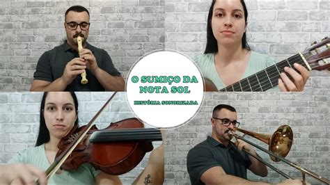 HISTÓRIA INFANTIL SONORIZADA O SUMIÇO DA NOTA SOL YouTube