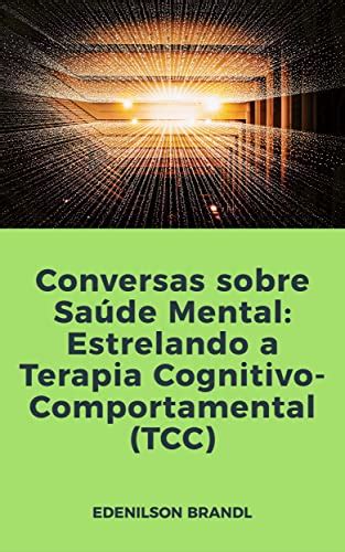 Os Melhores Livros Sobre Saude Mental Livros Da Bel