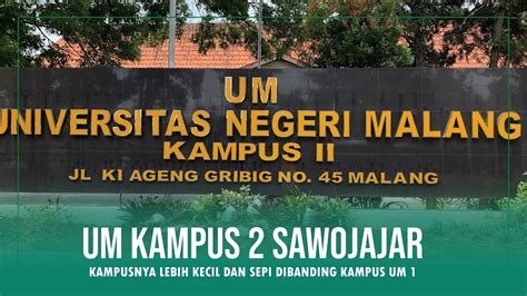 Um Campus Tour Universitas Negeri Malang Sawojajar Youtube