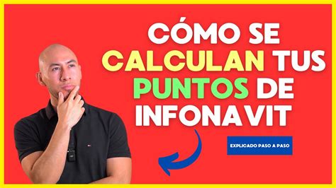 Cómo se calculan los PUNTOS DE INFONAVIT 2024 Explicado paso a paso