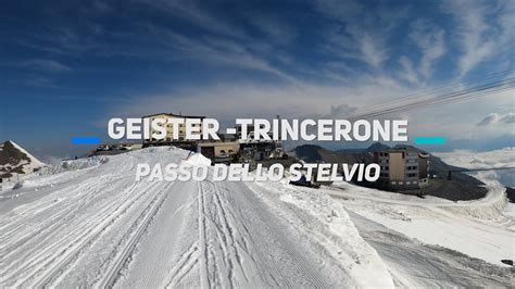 Sci Estivo Al Passo Dello Stelvio Pista Geister Trincerone Youtube