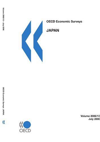 『oecd Economic Surveys Japan Volumeissue 13 2006巻』｜感想・レビュー 読書メーター