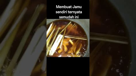 Membuat Jamu Ternyata Semudah Itu Youtube