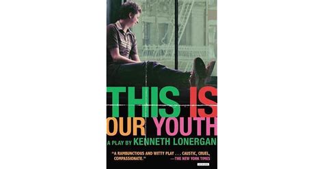 This Is Our Youth Broadway Edition By Kenneth Lonergan