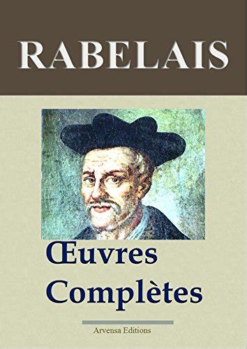 Rabelais Oeuvres complètes et annexes Annotées et illustrées