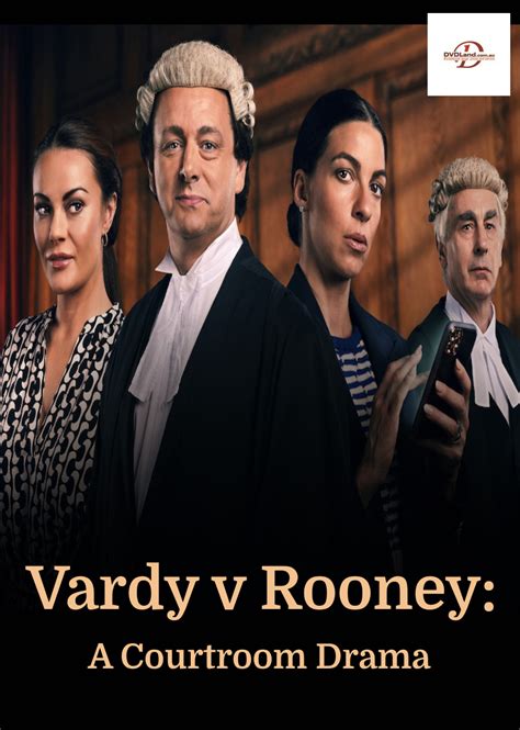 Vardy V Rooney A Courtroom Drama Dvd