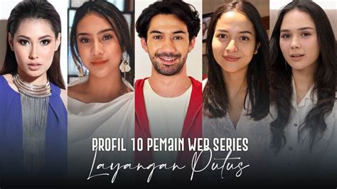 Profil Pemeran Series Layangan Putus Mulai Dari Reza Rahadian