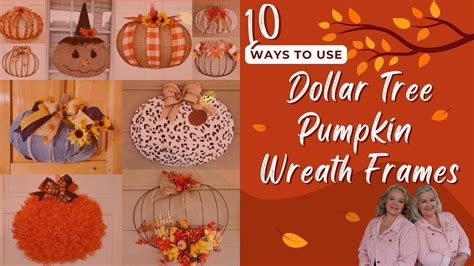 10 Creative Ways To Use DOLLAR TREE PUMPKIN WREATH FRAMES Fall DIY S