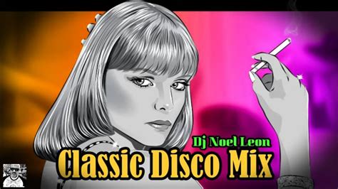 Old School Funky Disco House Party Mix 135 Dj Noel Leon Youtube