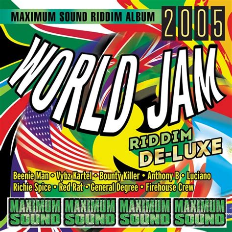 World Jam Riddim De Luxe Maximum Sound 2022 Reggae Fresh