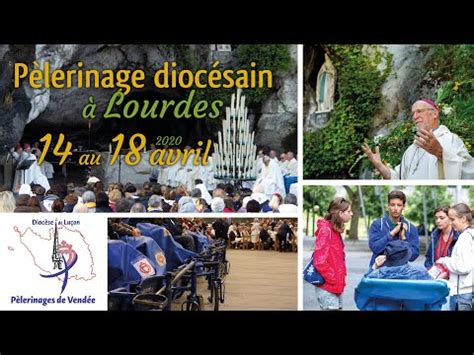 Pèlerinage diocésain à Lourdes diocèse de Luçon TV catholique fr