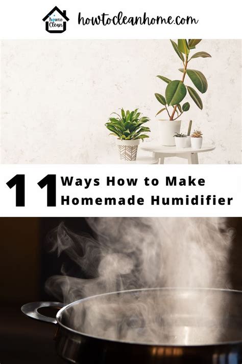 11 Ways How To Make Homemade Humidifier Homemade Humidifier Humidifier Humidifier Benefits