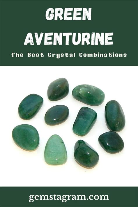 Unlock the Power of Green Aventurine with Perfect Crystal Combinations