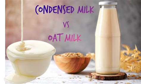 Condensed Milk Vs Oat Milk The Ultimate Verdict The Coconut Mama