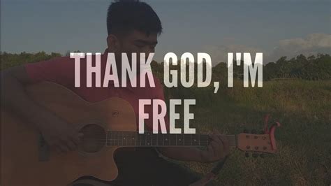 Thank God, I'm Free | Guitar Chords and Lyrics | Cover - YouTube