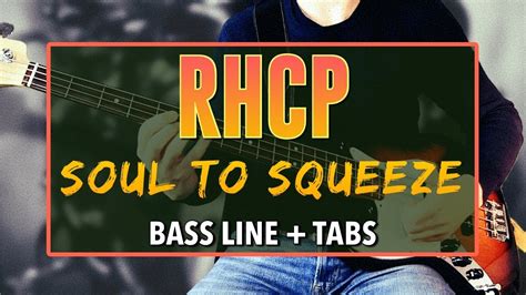 Red Hot Chili Peppers Soul To Squeeze BASS LINE Play Along Tabs YouTube