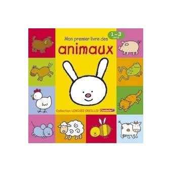 Mon Premier Livre Des Animaux Ans Cartonn Collectif Achat