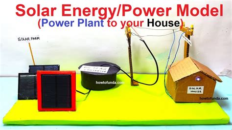 How Solar Energy Power Generation And Transfers To Your Home Working Model Howtofunda