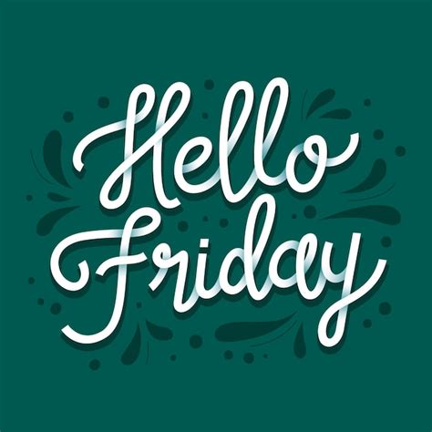 Free Vector White Hello Friday Lettering