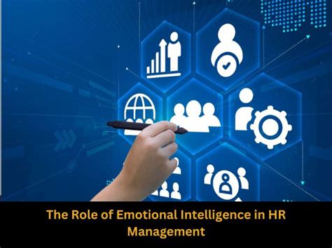 The Role Of Emotional Intelligence In Hr Management