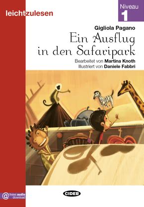 Ein Ausflug In Den Safaripark Gigliola Pagano Graded Readers