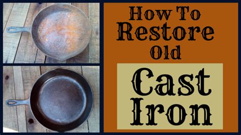 How To Restore Cast Iron - Offgridmaker.com