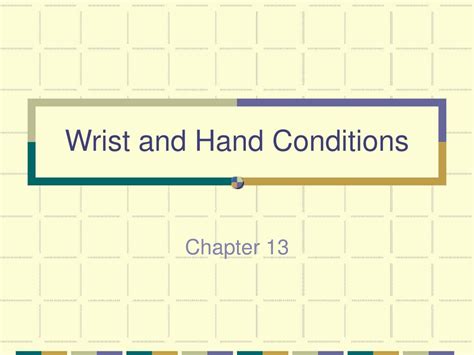 Ppt Wrist And Hand Conditions Powerpoint Presentation Free Download