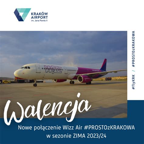 Wizz Air Uruchomi Po Czenie Z Krakowa Do Walencji Podr E Z Hubertem