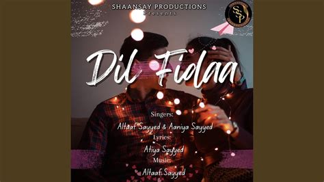 Dil Fidaa - YouTube