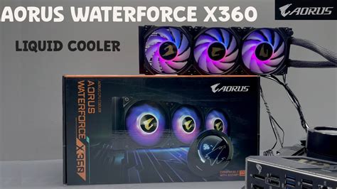 Aorus Waterforce X 360 With Lcd Display Aio Liquid Cooler Unbox Install Test Youtube