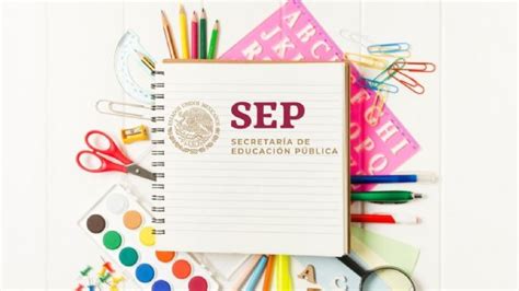 SEP Esta es la LISTA oficial de útiles escolares SUGERIDA para regreso