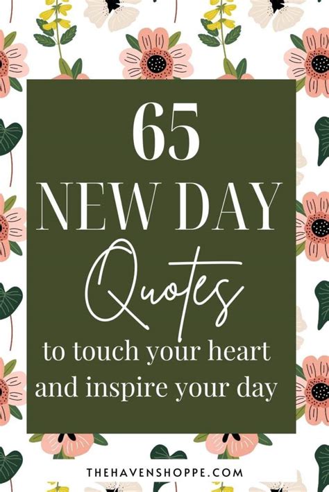 65 Positive Quotes For A New Day To Touch Your Heart The Haven Shoppe