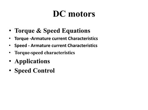 Dc Motors Characteristics Torque And Speed Equations Torque Armature Current Speed Armature