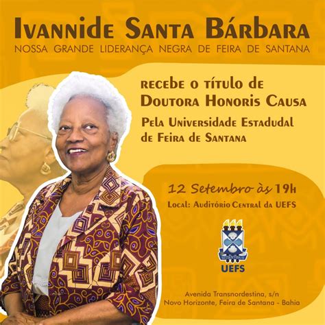 Ivannide Santa B Rbara Receber T Tulo De Doutora Honoris Causa Da Uefs