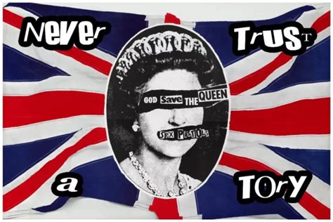 SEX PISTOLS NEVER Trust A Tory God Save The Queen Poster King Size 36 X24 EUR 9 35 PicClick IT
