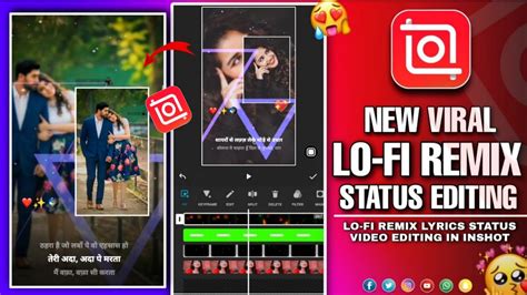 New Viral Lo Fi Remix Lyrics Status Video Editing In Inshot Inshot