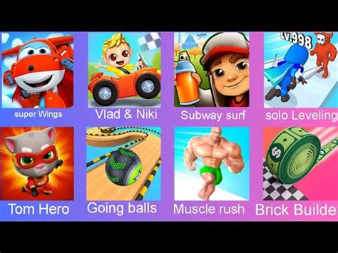 Subway Surf Tom Hero Solo Leveling Super Wings Muscle Rush Brick