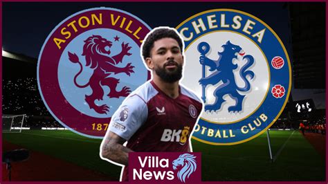 Aston Villa Predicted Xi V Chelsea Douglas Luiz To Make Return