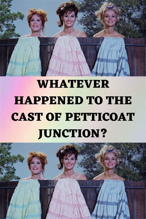 Whatever Happened to the Cast of Petticoat Junction? | Petticoat ...