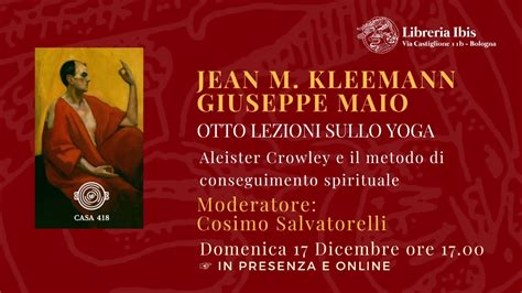 Otto Lezioni Sullo Yoga Jean Matthieu Kleemann Giuseppe Maio Youtube