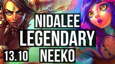 Nidalee Vs Neeko Jng 8 1 10 500 Games Legendary 1 0m Mastery